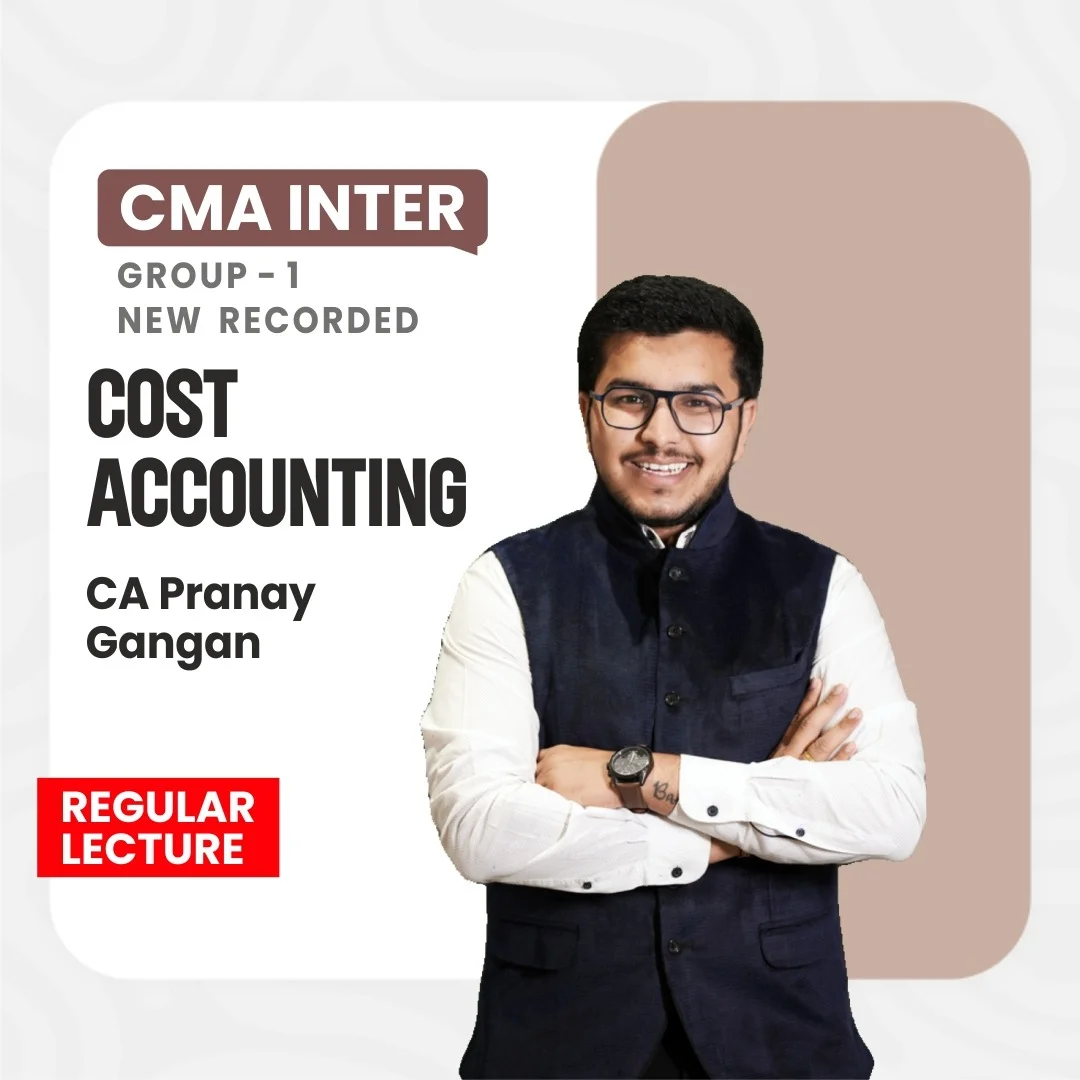 CMA Inter Cost Accounting Live + Recorded By CA Pranay Gangan