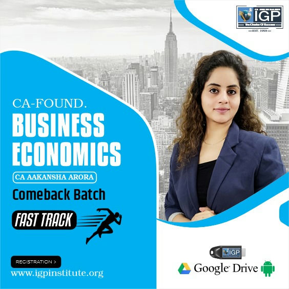 CA Foundation Business Economics (Fast Track) Come Back Batch