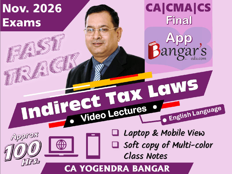 CA Final Indirect Tax Laws by CA Yogendra Bangar
