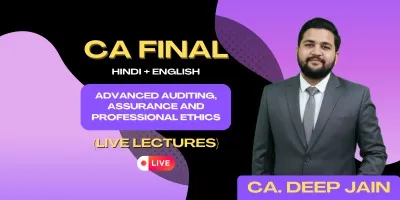 Advanced Auditing, Assurance and Professional Ethics