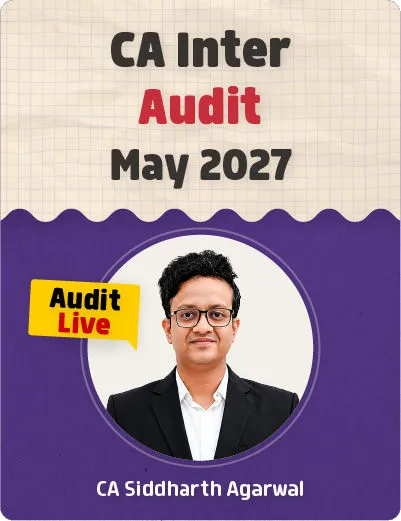 CA Inter Audit - New Live Batch for May 2027 - CA Siddharth Agarwal Sir