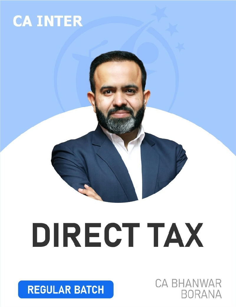 CA Inter Taxation - Income-tax Law by CA Bhanwar Borana