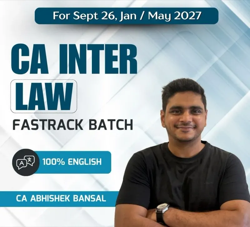 CA Inter Law English Fastrack Batch For Sept 26 Jan 27 May 27