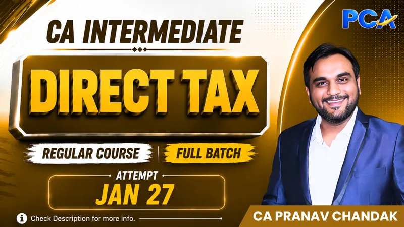 CA Inter Taxation - Income-tax Law by CA Pranav Chandak