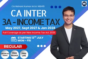 Income Tax - CA Inter(May 2027, September 2027 & Jan 2028)