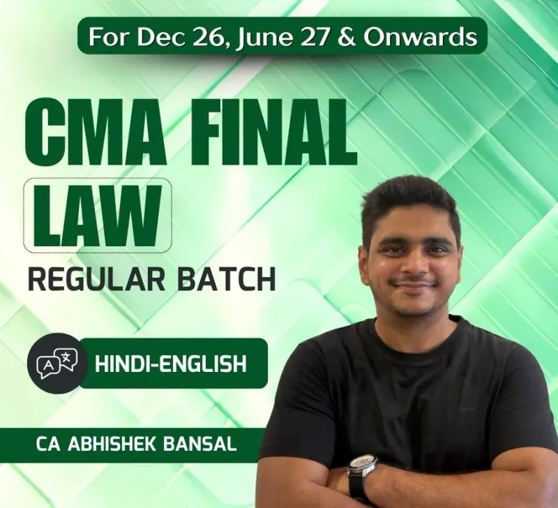 CMA Final Corporate And Economic Laws Regular Batch For Dec 26 June 27 Onwards