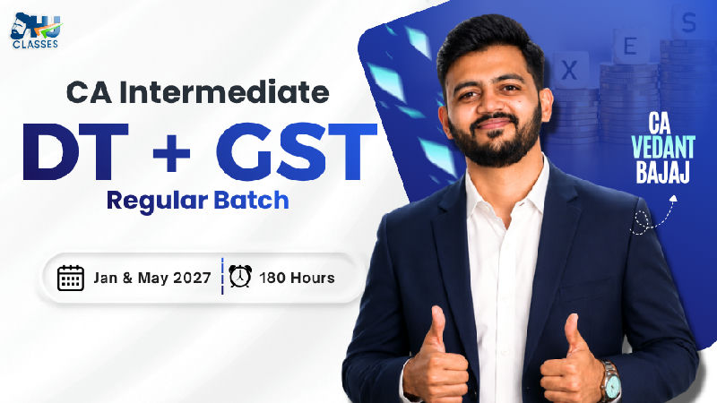 CA Inter DT + GST Recorded Regular – Sept 2026 & Jan 2027