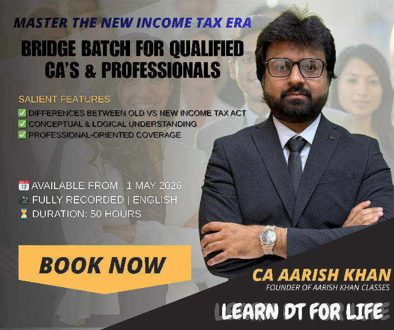 CA Final Direct Tax Laws & International Taxation by CA Aarish Khan