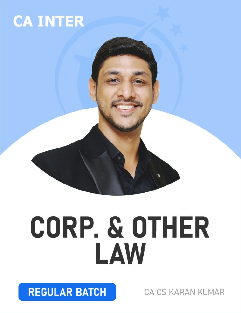 CA Inter Corporate and Other Laws by CA Karan Kumar