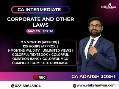CA Inter Corporate and Other Laws by CA Adarsh Joshi