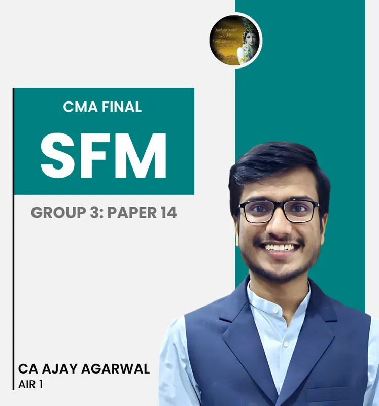 Strategic Financial Management (SFM) - CMA