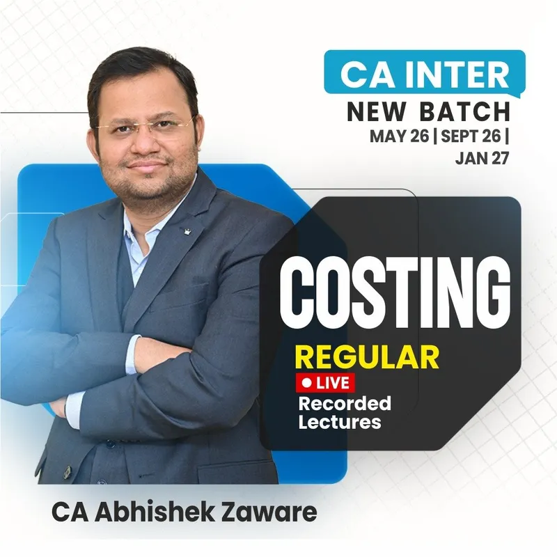CA Inter Costing Recorded Batch By CA Abhishek Zaware_Sep26/Jan27 Onwards