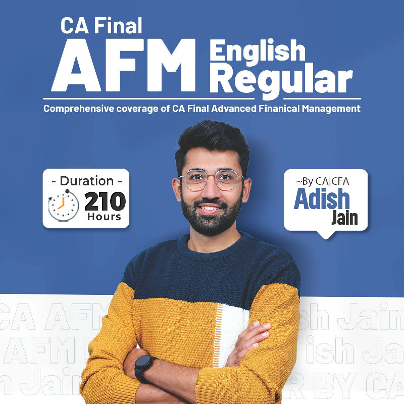 CA Final Advanced Financial Management by CA Adish Jain