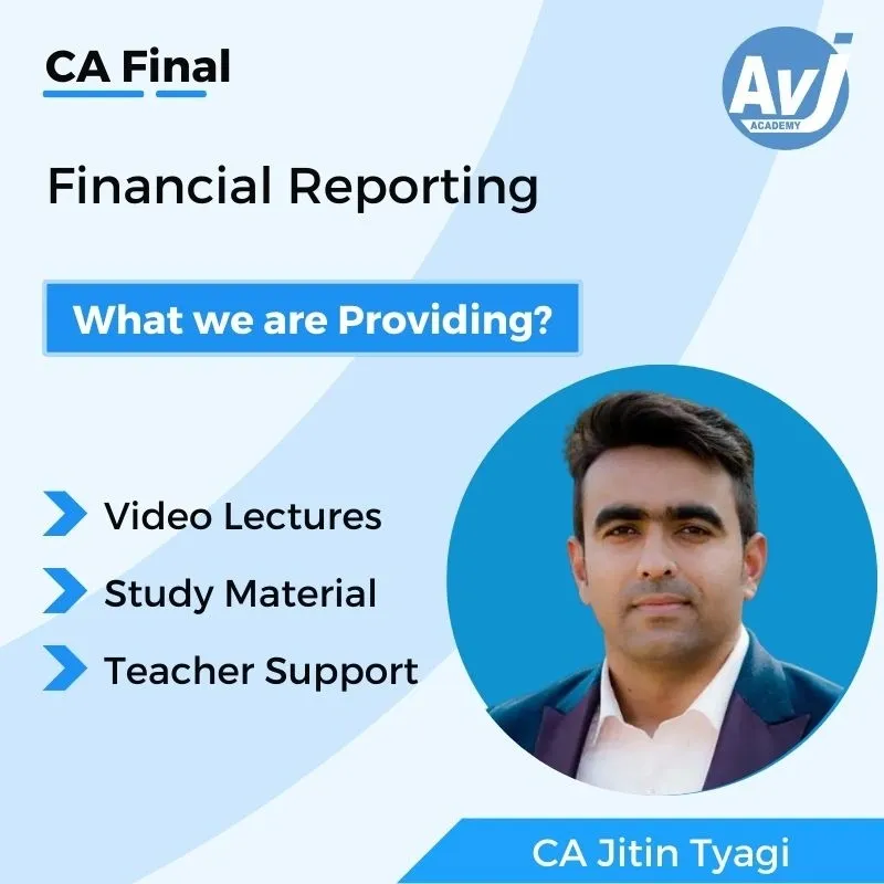 Master CA Final Financial Reporting with CA Jitin Tyagi