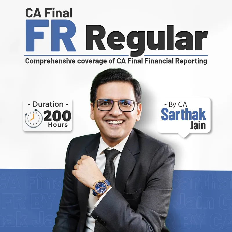 CA Final Financial Reporting by CA Sarthak Jain