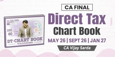 CA Final Direct Tax Chartbook By CA Vijay Sarda_May26 Onwards